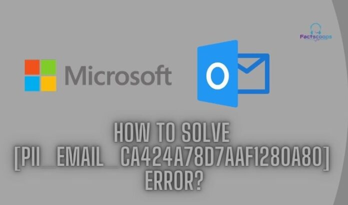 How-to-solve-pii_email_ca424a78d7aaf1280a80-error